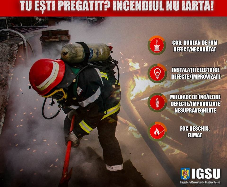 ''Tu ești pregătit? Incendiul nu iartă!'' . Cetățenii sunt sfătuiți să  respecte câteva reguli pentru prevenirea incendiilor