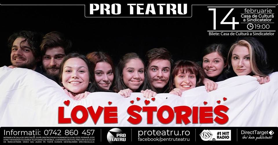 La Casa de Cultură a Sindicatelor, spectacol de teatru ”Love Stories”