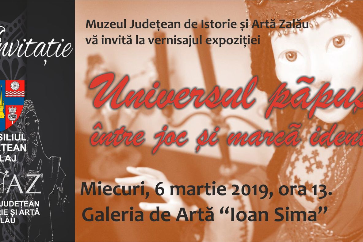 La Galeria ''Ioan Sima'', expoziţie de păpuşi: ''Universul păpușilor – între joc și marcă identitară''