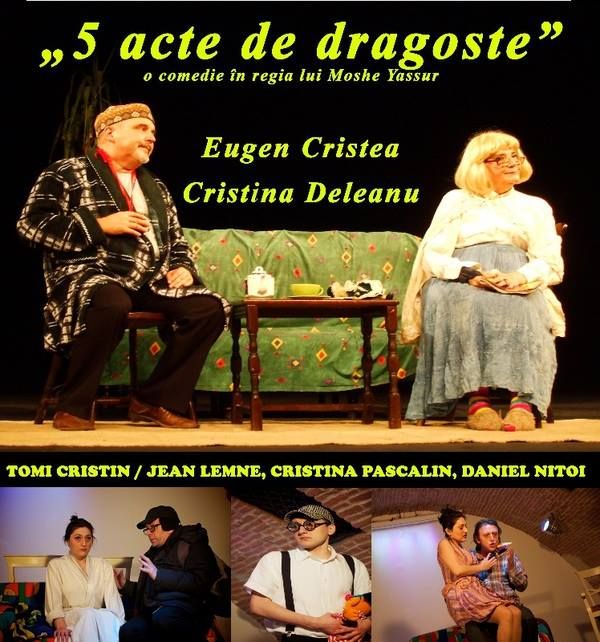 Pe scena Casei de Cultură a Sindicatelor, comedia ''5 acte de dragoste''